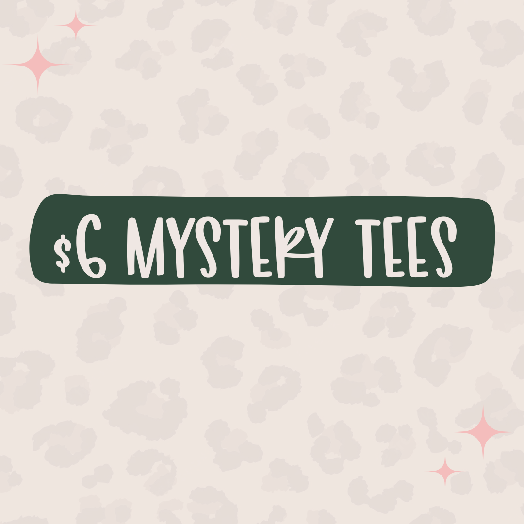 $6 Mystery Tees (USE CODE MYSTERY)