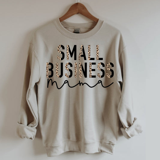 Small Business Mama Sweatshirt