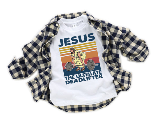 Jesus the ultimate dead lifter- solid tee